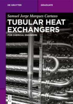 Cartaxo |  Tubular Heat Exchangers | eBook | Sack Fachmedien