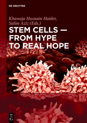 Haider / Aziz, MD / Aziz |  Stem Cells – From Hype to Real Hope | eBook | Sack Fachmedien