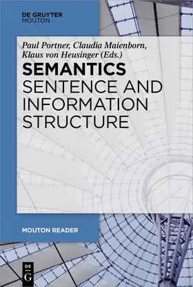 Portner / Maienborn / Heusinger |  Semantics - Sentence and Information Structure | Buch |  Sack Fachmedien