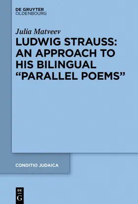 Matveev | Ludwig Strauss: An Approach to His Bilingual “Parallel Poems” | E-Book | sack.de