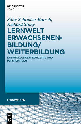 Stang / Schreiber-Barsch |  Lernwelt Erwachsenenbildung/Weiterbildung | eBook | Sack Fachmedien