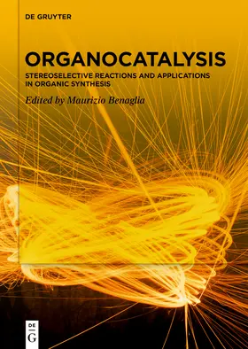 Benaglia |  Organocatalysis | Buch |  Sack Fachmedien