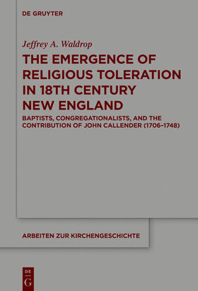 Waldrop |  The Emergence of Religious Toleration in Eighteenth-Century New England | eBook | Sack Fachmedien
