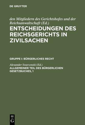 Swarzenski |  Allgemeiner Teil des Bürgerlichen Gesetzbuches, 1 | eBook | Sack Fachmedien