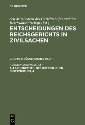 Swarzenski |  Allgemeiner Teil des Bürgerlichen Gesetzbuches, 4 | eBook | Sack Fachmedien