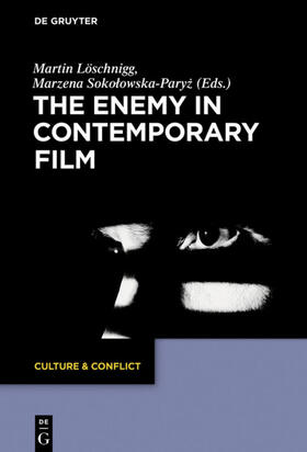 Löschnigg / Sokolowska-Paryz / Sokolowska-Paryz |  The Enemy in Contemporary Film | eBook |  Sack Fachmedien