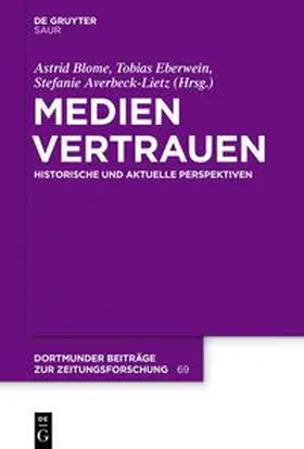 Blome / Eberwein / Averbeck-Lietz |  Medienvertrauen | eBook | Sack Fachmedien