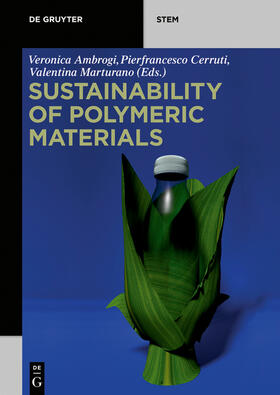 Marturano / Cerruti / Ambrogi | Sustainability of Polymeric Materials | Buch | 978-3-11-059093-7 | sack.de