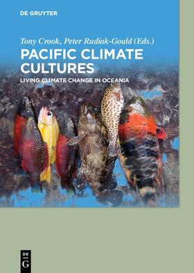 Rudiak-Gould / Crook |  Pacific Climate Cultures | Buch |  Sack Fachmedien