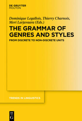 Charnois / Legallois / Larjavaara |  The Grammar of Genres and Styles | eBook | Sack Fachmedien