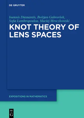 Diamantis / Gabrovšek / Lambropoulou |  Knot Theory of Lens Spaces | Buch |  Sack Fachmedien