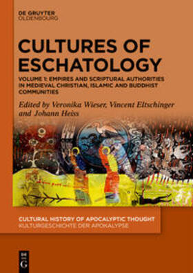 Wieser / Eltschinger / Heiss |  Empires and Scriptural Authorities in Medieval Christian, Islamic and Buddhist Communities | Buch |  Sack Fachmedien