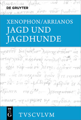 Xenophon / Arrianos / Brodersen |  Jagd und Jagdhunde | Buch |  Sack Fachmedien