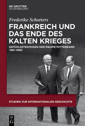 Schotters |  Frankreich und das Ende des Kalten Krieges | Buch |  Sack Fachmedien