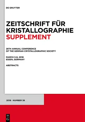  26th Annual Conference of the German Crystallographic Society, March 5–8, 2018, Essen, Germany | eBook | Sack Fachmedien