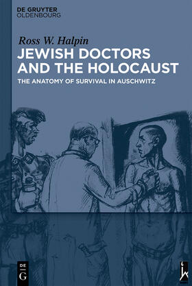 Halpin |  Jewish Doctors and the Holocaust | Buch |  Sack Fachmedien