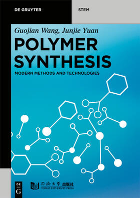 Wang / Yuan / Tongji University Press |  Polymer Synthesis | Buch |  Sack Fachmedien