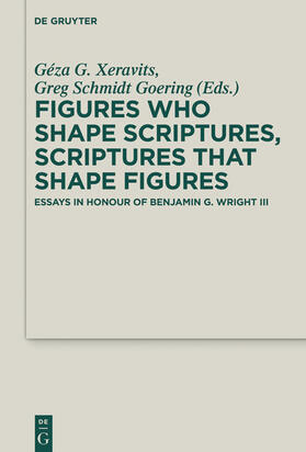 Xeravits / Goering |  Figures who Shape Scriptures, Scriptures that Shape Figures | eBook | Sack Fachmedien