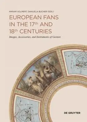 Volmert / Bucher |  European Fans in the 17th and 18th Centuries | Buch |  Sack Fachmedien