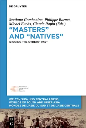 Gorshenina / Bornet / Fuchs |  ¿Masters¿ and ¿Natives¿ | Buch |  Sack Fachmedien