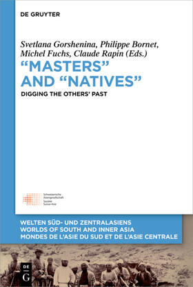 Gorshenina / Bornet / Fuchs |  “Masters” and “Natives” | eBook | Sack Fachmedien