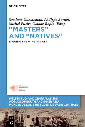 Gorshenina / Bornet / Fuchs | “Masters” and “Natives” | E-Book | sack.de