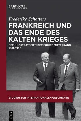 Schotters |  Frankreich und das Ende des Kalten Krieges | eBook | Sack Fachmedien