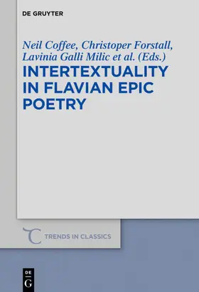 Coffee / Forstall / Galli Milic |  Intertextuality in Flavian Epic Poetry | Buch |  Sack Fachmedien