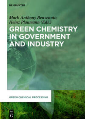 Benvenuto / Plaumann |  Green Chemistry in Government and Industry | eBook | Sack Fachmedien