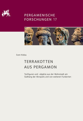 Kielau |  Terrakotten aus Pergamon | Buch |  Sack Fachmedien