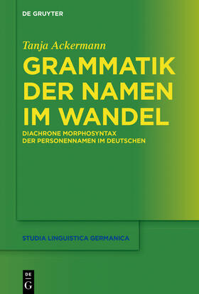Ackermann |  Grammatik der Namen im Wandel | Buch |  Sack Fachmedien
