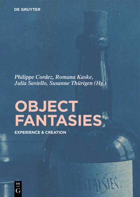 Cordez / Kaske / Saviello |  Object Fantasies | eBook | Sack Fachmedien