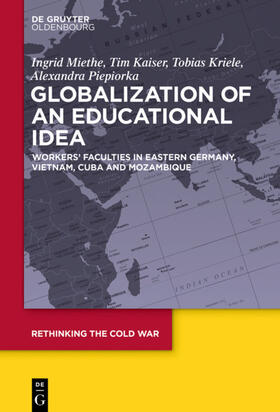 Miethe / Kaiser / Kriele |  Globalization of an Educational Idea | eBook | Sack Fachmedien