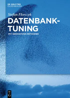 Florczyk |  Datenbank-Tuning | eBook | Sack Fachmedien