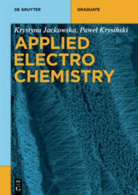 Krysinski / Jackowska / Krysinski |  Applied Electrochemistry | eBook | Sack Fachmedien