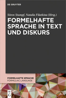 Stumpf / Filatkina |  Formelhafte Sprache in Text und Diskurs | eBook | Sack Fachmedien