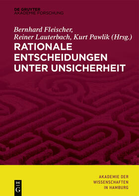Fleischer / Lauterbach / Pawlik |  Rationale Entscheidungen unter Unsicherheit | eBook | Sack Fachmedien
