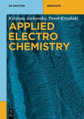 Krysinski / Jackowska / Krysinski |  Applied Electrochemistry | Buch |  Sack Fachmedien