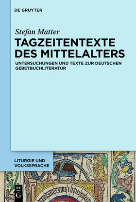 Matter |  Tagzeitentexte des Mittelalters | eBook | Sack Fachmedien