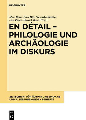 Brose / Dils / Naether |  En détail ¿ Philologie und Archäologie im Diskurs | Buch |  Sack Fachmedien