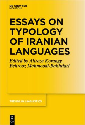Mahmoodi-Bakhtiari / Korangy / Mah?mu¯di¯ Bah?ti¯ya¯ri¯ |  Essays on Typology of Iranian Languages | Buch |  Sack Fachmedien
