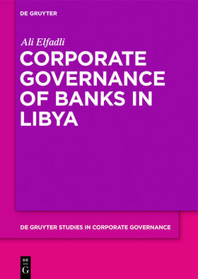 Elfadli |  Corporate Governance of Banks in Libya | eBook | Sack Fachmedien