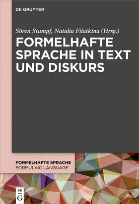 Stumpf / Filatkina |  Formelhafte Sprache in Text und Diskurs | eBook | Sack Fachmedien