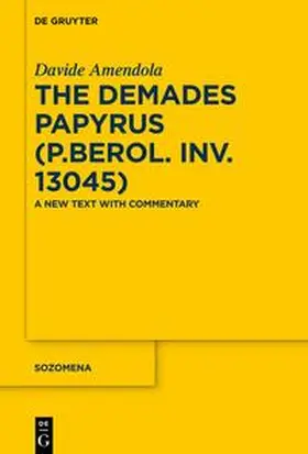 Amendola |  The Demades Papyrus (P.Berol. inv. 13045) | eBook | Sack Fachmedien