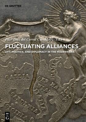 Diez del Corral Corredoira |  Fluctuating Alliances | Buch |  Sack Fachmedien