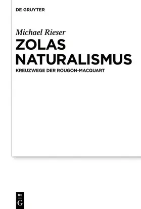 Rieser |  Zolas Naturalismus | eBook | Sack Fachmedien