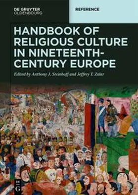 Steinhoff / Zalar |  Handbook of Religious Culture in Nineteenth-Century Europe | eBook | Sack Fachmedien