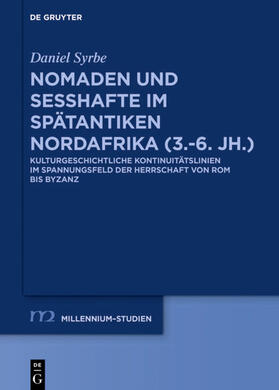 Syrbe |  Rom/Byzanz und die Nomaden in Nordafrika (3.-6. Jh.) | Buch |  Sack Fachmedien