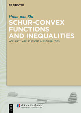 Shi |  Schur-Convex Functions and Inequalities | Buch |  Sack Fachmedien