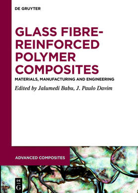 Davim / Babu |  Glass Fibre-Reinforced Polymer Composites | Buch |  Sack Fachmedien